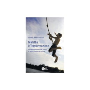 Malattia è trasformazione